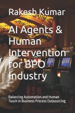 AI Agents & Human Intervention for BPO Industry