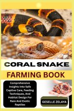 CORAL SNAKE FARMING BOOK