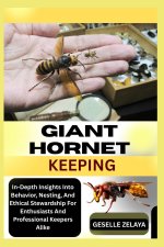 GIANT HORNET KEEPING