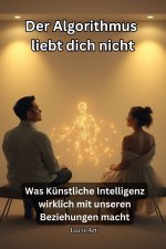 Der Algorithmus liebt dich nicht