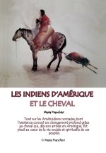 Les Indiens d'Amérique et le Cheval