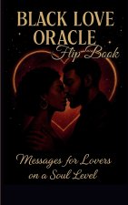 Black Love Oracle FlipBook
