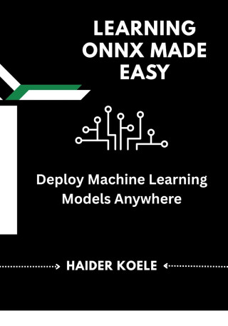Learning ONNX Made Easy