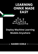 Learning ONNX Made Easy