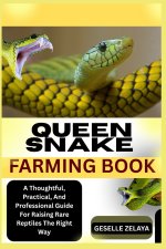 QUEEN SNAKE FARMING BOOK