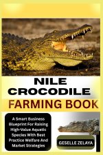 NILE CROCODILE FARMING BOOK