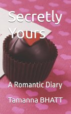 Secretly Yours