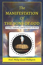 The Manifestation of the Sons of God