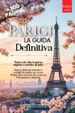 PARIGI LA GUIDA DEFINITIVA