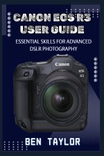 CANON EOS R3 USER GUIDE
