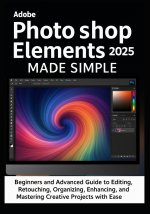 Adobe Photoshop Elements 2025 Made Simple