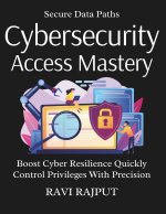 Cybersecurity Access Mastery