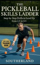 The Pickleball Skills Ladder