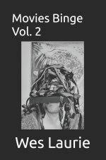 Movies Binge Vol. 2