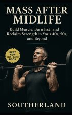 Mass After Midlife