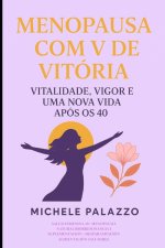 Menopausa com V de Vitoria