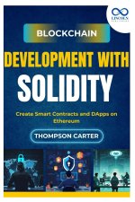 Blockchain Development with Solidity