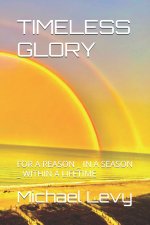 TIMELESS GLORY