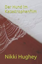 Der Hund im Katastrophenfilm