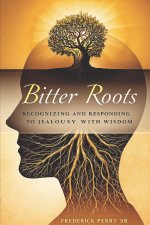 Bitter Roots