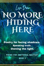 No More Hiding Here