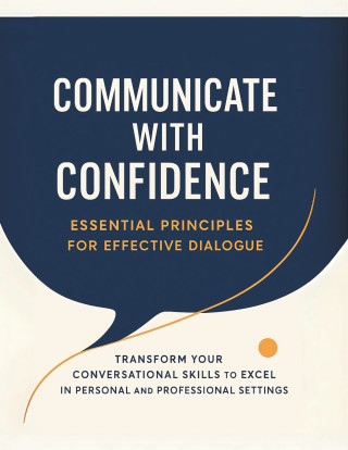 Communicate with Confidence