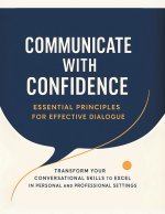 Communicate with Confidence