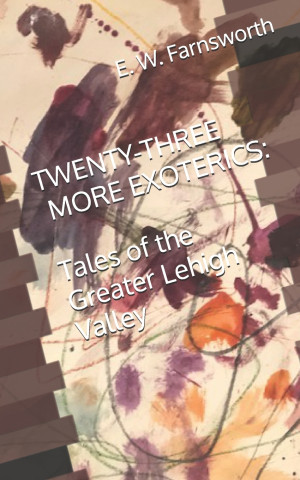 Twenty-Three More Exoterics
