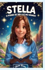 Stella, o poder de ser luz no mundo