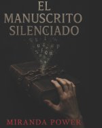 El Manuscrito Silenciado