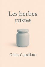 Les herbes tristes