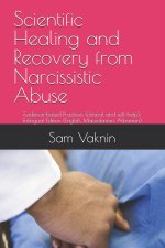 Scientific Healing and Recovery from Narcissistic Abuse