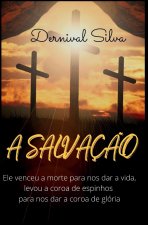 A SALVAÇÃO