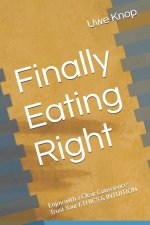 Finally Eating Right
