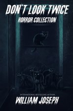Don't Look Twice - Horror Collection