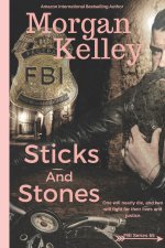 Sticks and Stones