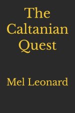 The Caltanian Quest