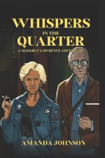 Whispers in the Quarter
