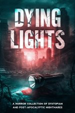 Dying Lights