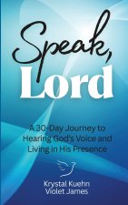 Speak, Lord