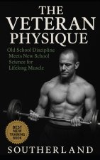 The Veteran Physique