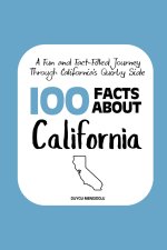 100 Facts about California
