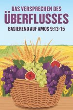 Das Versprechen des Überflusses