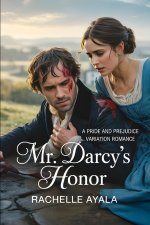Mr. Darcy's Honor