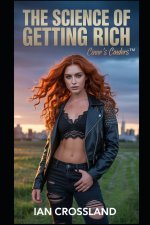 THE SCIENCE OF GETTING RICH