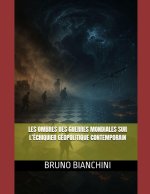 Les Ombres des Guerres Mondiales sur l'Échiquier Géopolitique Contemporain