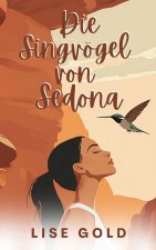 Die Singvögel von Sedona