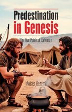 Predestination in Genesis