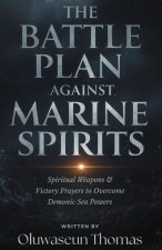 The Battle Plan Against Marine Spirits