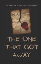 The One That Got Away